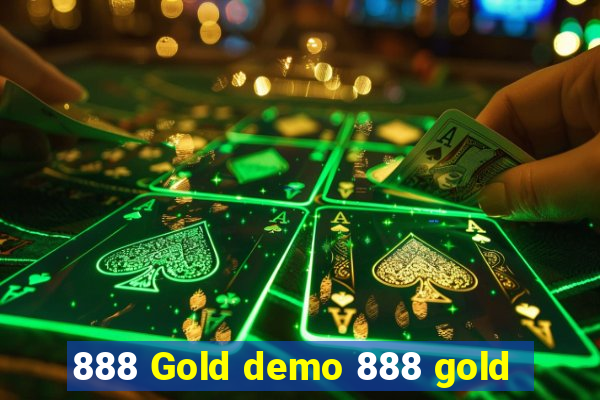 888 Gold demo 888 gold